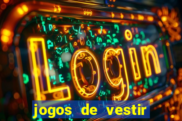 jogos de vestir click jogos